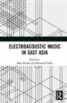 Marc (Shenzhen University Battier, Marc Fields Battier, Marc Battier, Battier Marc, Kenneth Fields, Fields Kenneth - Electroacoustic Music in East Asia