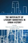 Lieven (University of Turku Ameel, Lieven Ameel, Ameel Lieven, Richard Dennis, Dennis Richard, Jason Finch... - Materiality of Literary Narratives in Urban History