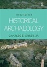Charles E. Orser, Orser Charles E., Charles E. Orser Jr. - Historical Archaeology