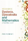 Anne Henderson, Anne (Bangor University Henderson - Dyslexia, Dyscalculia and Mathematics
