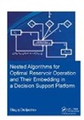 Blagoj Delipetrev, Blagoj (Unesco-Ihe Institute for Water Delipetrev - Nested Algorithms for Optimal Reservoir Operation and Their