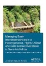 Jeremiah Kipkulei Kiptala, Jeremiah Kipkulei (Unesco-Ihe Institute f Kiptala - Managing Basin Interdependencies in a Heterogeneous, Highly Utilized