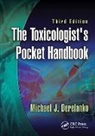 Michael J. Derelanko, Michael J. (Adolor Corporation Derelanko, Derelanko Michael J. - Toxicologist''s Pocket Handbook