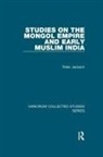 Peter Jackson - Studies on the Mongol Empire and Early Muslim India