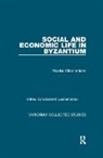 Nicolas Oikonomides, Nicolas Zachariadou Oikonomides, Oikonomides Nicolas, Elizabeth Zachariadou, Zachariadou Elizabeth - Social and Economic Life in Byzantium