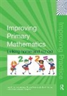 Jane Andrews, Andrews Jane, Pamela Greenhough, Greenhough Pamela, Martin Hughes, Leida Salway... - Improving Primary Mathematics