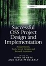Hind Benbya, Benbya Hind, Nassim Belbaly - Successful Oss Project Design and Implementation