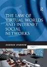 Andrew Sparrow - Law of Virtual Worlds and Internet Social Networks