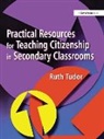 Ruth Tudor, Tudor Ruth - Practical Resources for Teaching Citizenship in Secondary Classrooms