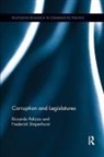 Riccardo Pelizzo, Riccardo (Nazarbayev University Pelizzo, Pelizzo Riccardo, Frederick Stapenhurst, Stapenhurst Frederick - Corruption and Legislatures