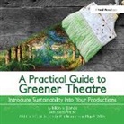 Ellen Jones, Ellen (Usa) Jones, Jones Ellen - Practical Guide to Greener Theatre