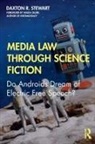 Daxton R. Stewart, Daxton R. (Texas Christian University Stewart - Media Law Through Science Fiction