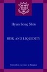 Hyun Song Shin, Hyun Song (Hughes-Rogers Professor of Econom Shin, Shin Hyun Song - Risk and Liquidity