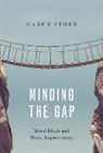 Karen Stohr, Karen (Ryan Family Term Associate Professor Stohr, Stohr Karen - Minding the Gap