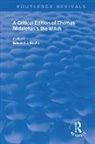 Thomas Middleton, Edward J. Esche, Esche Edward J. - Critical Edition of Thomas Middleton''s the Witch