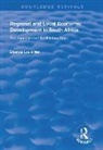 Etienne Louis Nel, Nel Etienne Louis - Regional and Local Economic Development in South Africa