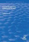 Stephen Gorard - School Choice in an Established Market