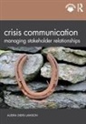 Audra Diers-Lawson, Audra (Kristiania Univ. College Diers-Lawson, Audra (Kristiania University College Diers-Lawson - Crisis Communication