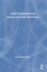 Audra Diers-Lawson, Audra (Kristiania Univ. College Diers-Lawson, Audra (Kristiania University College Diers-Lawson - Crisis Communication