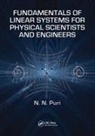 N N Puri, N.n. Puri, N.n. (Rutgers University Puri, Puri N.N. - Fundamentals of Linear Systems for Physical Scientists and Engineers