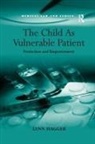 Lynn Hagger - Child As Vulnerable Patient