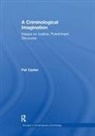 Pat Carlen, Pat (University of Leicester Carlen - Criminological Imagination
