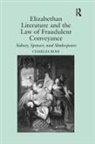 Charles Ross, Ross Charles - Elizabethan Literature and the Law of Fraudulent Conveyance