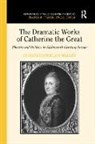 Lurana Donnels O'Malley, Lurana Donnels O''malley, O'Malley Lurana Donnels - Dramatic Works of Catherine the Great