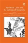 Andrzej Reeve-Tucker Gasiorek, Andrzej Gasiorek, Alice Reeve-Tucker, Nathan Waddell - Wyndham Lewis and the Cultures of Modernity