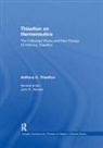Anthony C Thiselton, Anthony C. Thiselton - Thiselton on Hermeneutics