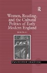 Edith Snook, Snook Edith - Women, Reading, and the Cultural Politics of Early Modern England