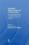 Paul Janssens, Paul Yun-Casalilla Janssens, Janssens Paul, Bartolomé Yun-Casalilla - European Aristocracies and Colonial Elites
