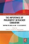 Andrew Maxwell Colgan, Andrew Colgan, Bruce Maxwell, Maxwell Bruce - Importance of Philosophy in Teacher Education