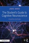 Jamie Ward, Ward Jamie - Student''s Guide to Cognitive Neuroscience