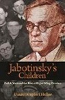 Daniel Heller, Daniel Kupfert Heller, Heller Daniel - Jabotinsky''s Children