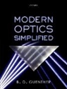 B. D. Guenther, B. D. (Adjunct Professor of Physics Guenther, Robert D. Guenther - Modern Optics Simplified