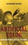 Catherine Keyser, Catherine (Professor of English Keyser, Keyser Catherine - Artificial Color