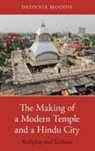 Deonnie Moodie, Deonnie (Assistant Professor of South Asia Moodie - Making of a Modern Temple and a Hindu City