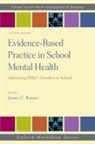 James C. (Professor Raines, James C. Raines, Raines James C. - Evidence-Based Practice in School Mental Health