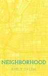 Emily Talen, Emily (Professor of Urbanism Talen, Talen Emily - Neighborhood