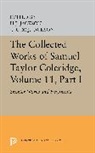 Samuel Taylor Coleridge, H. J. Jackson, James Robert de Jager Jackson, Jackson H. J. - Collected Works of Samuel Taylor Coleridge, Volume 11