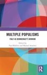 Paul (Charles University Blokker, Paul (University of Trento Blokker, Manuel Anselmi, Paul Blokker - Multiple Populisms