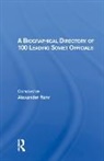 Alexander Rahr, Rahr Alexander - Biographical Directory of 100 Leading Soviet Officials