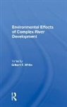 Gilbert F. White, Gilbert F. White - Environmental Effect