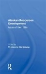 Thomas A. Morehouse, Thomas A. Morehouse - Alaskan Resources Development