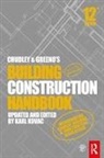 Roy Chudley, Roy (Formerly Guildford College of Techno Chudley, Chudley Roy, Roger Greeno, Greeno Roger, Karl Kovac - Chudley and Greeno''s Building Construction Handbook