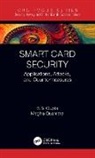 Brij B Gupta, Brij B. Gupta, Brij B. (National Institute of Technology K Gupta, Megha Quamara - Smart Card Security