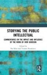 Pat (University of Sheffield Sikes, Yvonne Novakovic, Pat Sikes, Sikes Pat - Storying the Public Intellectual