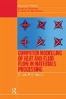 C.P. Hong - Computer Modelling of Heat and Fluid Flow in Materials Processing