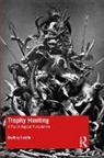 Geoffrey Beattie, Geoffrey (Edge Hill University Beattie, Beattie Geoffrey - Trophy Hunting